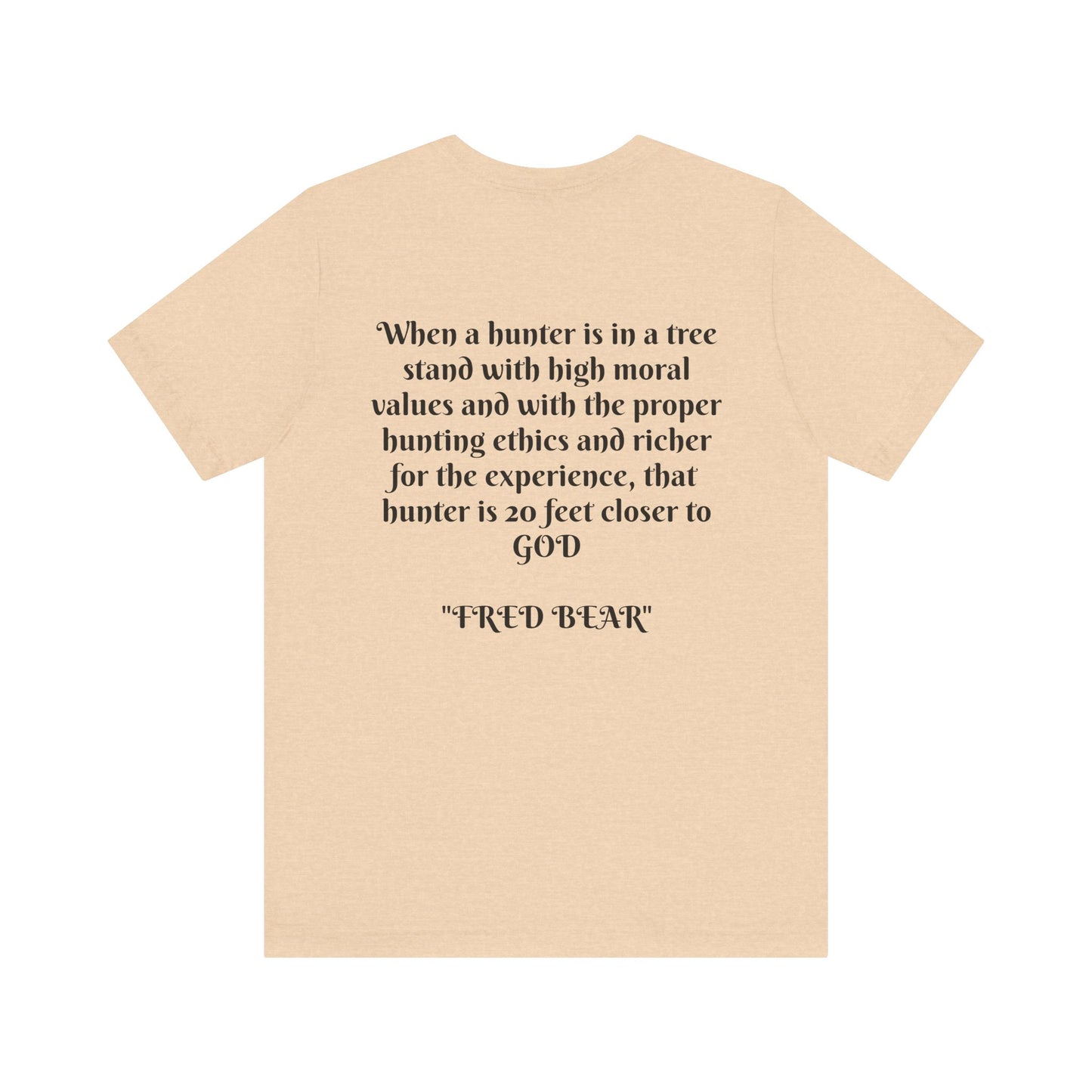 Fred Bear Quote Unisex Tee, Eco-Friendly Graphic Shirt, Casual Outdoor Wear, Gift for Nature Lovers, Camping Outfit