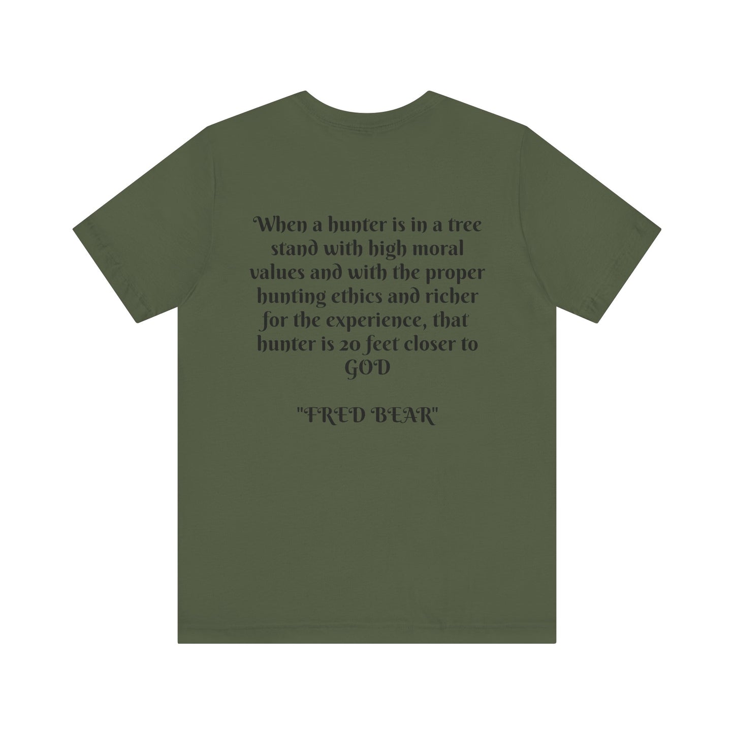 Fred Bear Quote Unisex Tee, Eco-Friendly Graphic Shirt, Casual Outdoor Wear, Gift for Nature Lovers, Camping Outfit