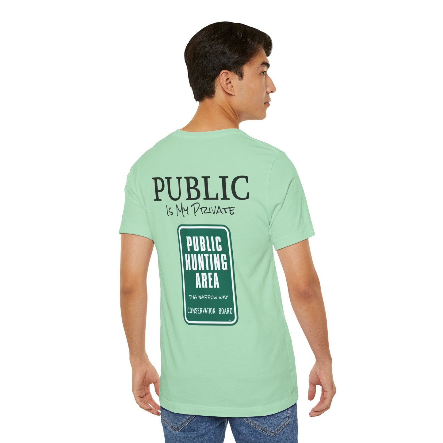 Public is My Private Unisex Tee, Eco-Friendly Graphic Shirt, Casual Outdoor Wear, Gift for Nature Lovers, Camping Outfit