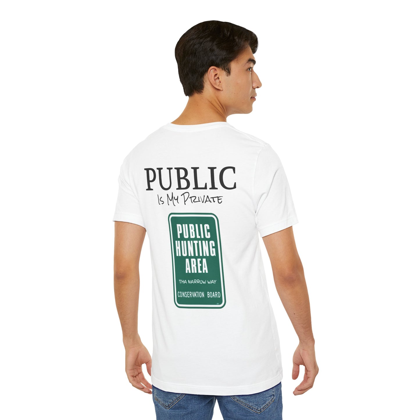 Public is My Private Unisex Tee, Eco-Friendly Graphic Shirt, Casual Outdoor Wear, Gift for Nature Lovers, Camping Outfit