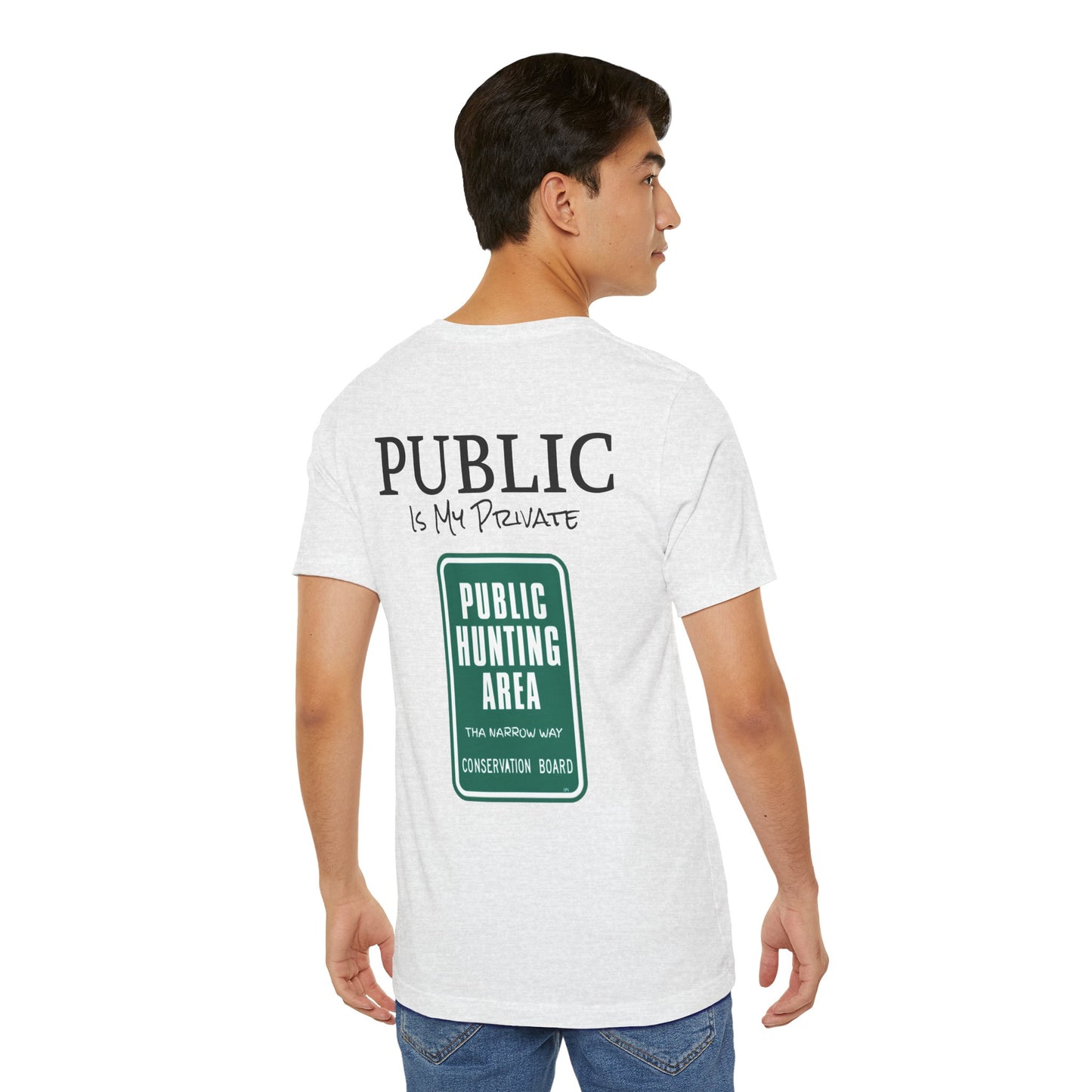 Public is My Private Unisex Tee, Eco-Friendly Graphic Shirt, Casual Outdoor Wear, Gift for Nature Lovers, Camping Outfit