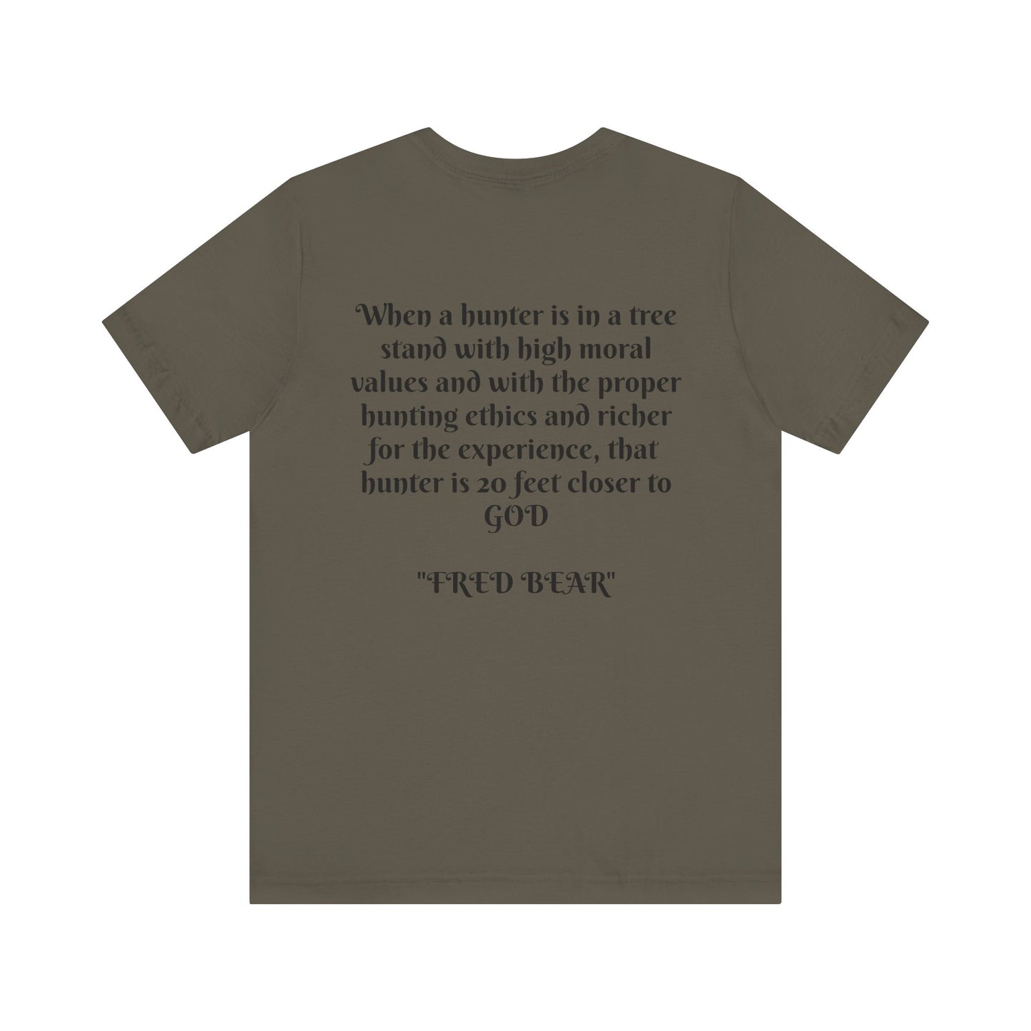 Fred Bear Quote Unisex Tee, Eco-Friendly Graphic Shirt, Casual Outdoor Wear, Gift for Nature Lovers, Camping Outfit