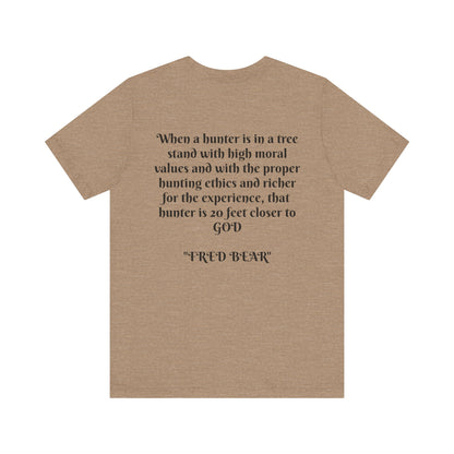 Fred Bear Quote Unisex Tee, Eco-Friendly Graphic Shirt, Casual Outdoor Wear, Gift for Nature Lovers, Camping Outfit