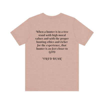 Fred Bear Quote Unisex Tee, Eco-Friendly Graphic Shirt, Casual Outdoor Wear, Gift for Nature Lovers, Camping Outfit