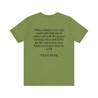 Fred Bear Quote Unisex Tee, Eco-Friendly Graphic Shirt, Casual Outdoor Wear, Gift for Nature Lovers, Camping Outfit