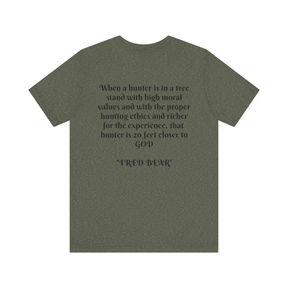 Fred Bear Quote Unisex Tee, Eco-Friendly Graphic Shirt, Casual Outdoor Wear, Gift for Nature Lovers, Camping Outfit