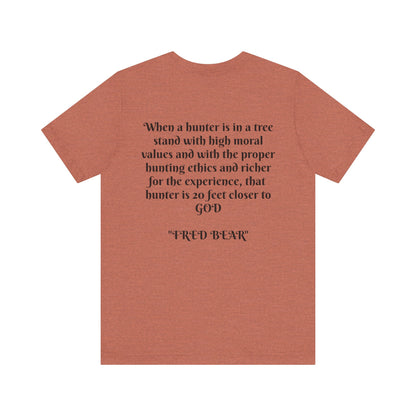 Fred Bear Quote Unisex Tee, Eco-Friendly Graphic Shirt, Casual Outdoor Wear, Gift for Nature Lovers, Camping Outfit