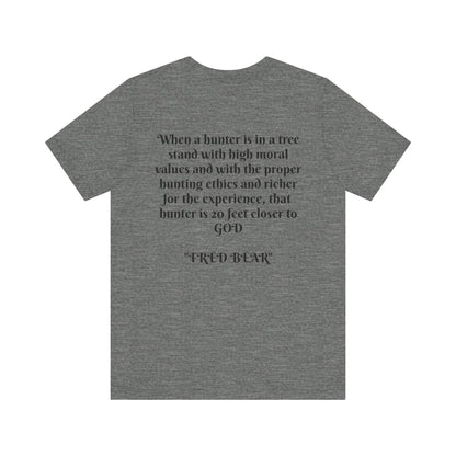 Fred Bear Quote Unisex Tee, Eco-Friendly Graphic Shirt, Casual Outdoor Wear, Gift for Nature Lovers, Camping Outfit