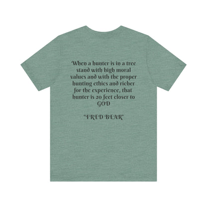 Fred Bear Quote Unisex Tee, Eco-Friendly Graphic Shirt, Casual Outdoor Wear, Gift for Nature Lovers, Camping Outfit