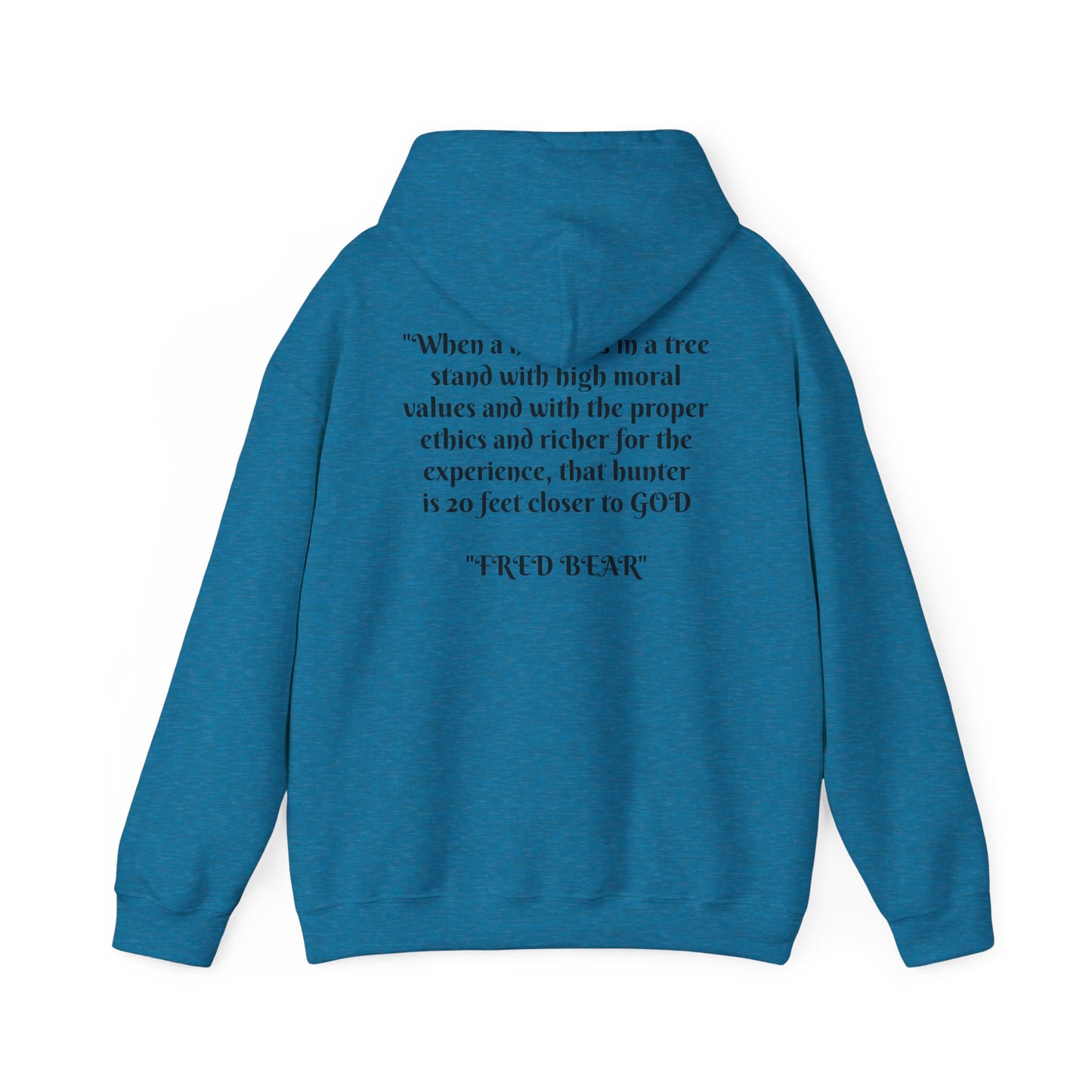 Fred Bear Quote Unisex Hoodie, Perfect for Outdoor Adventures, Campfires, Hiking, Gifting, Forest Lovers