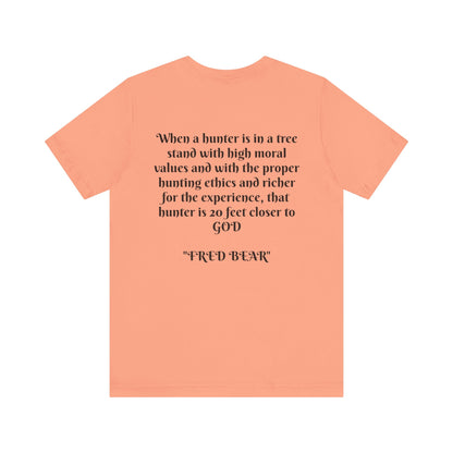 Fred Bear Quote Unisex Tee, Eco-Friendly Graphic Shirt, Casual Outdoor Wear, Gift for Nature Lovers, Camping Outfit