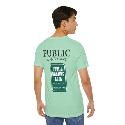 Public is My Private Unisex Tee, Eco-Friendly Graphic Shirt, Casual Outdoor Wear, Gift for Nature Lovers, Camping Outfit