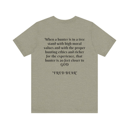 Fred Bear Quote Unisex Tee, Eco-Friendly Graphic Shirt, Casual Outdoor Wear, Gift for Nature Lovers, Camping Outfit