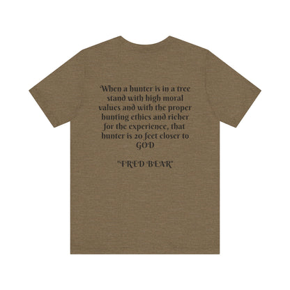 Fred Bear Quote Unisex Tee, Eco-Friendly Graphic Shirt, Casual Outdoor Wear, Gift for Nature Lovers, Camping Outfit